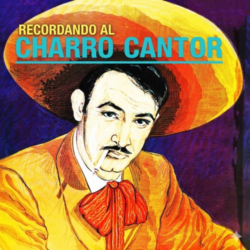 Recordando al charro cantor
