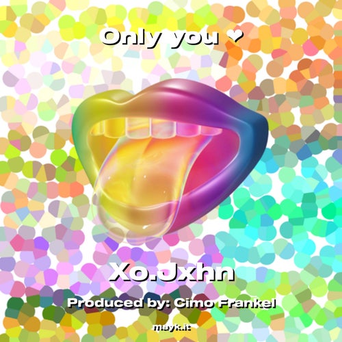 Only you