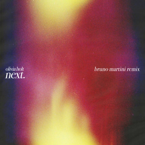 Next (Bruno Martini Remix)