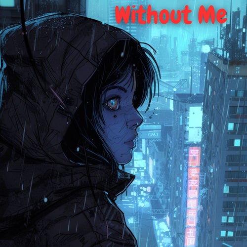 Without Me