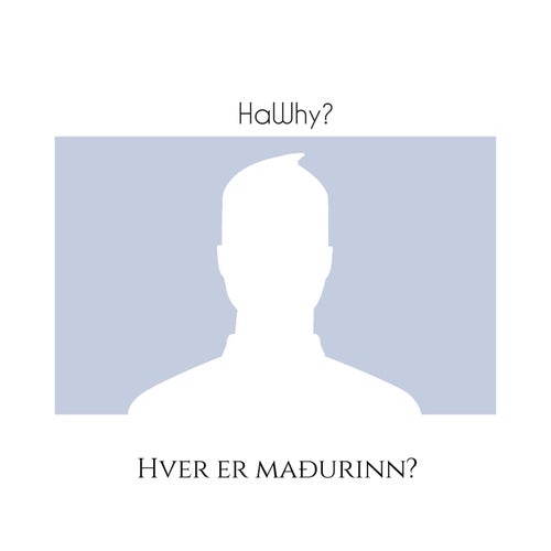 Hver er maðurinn?