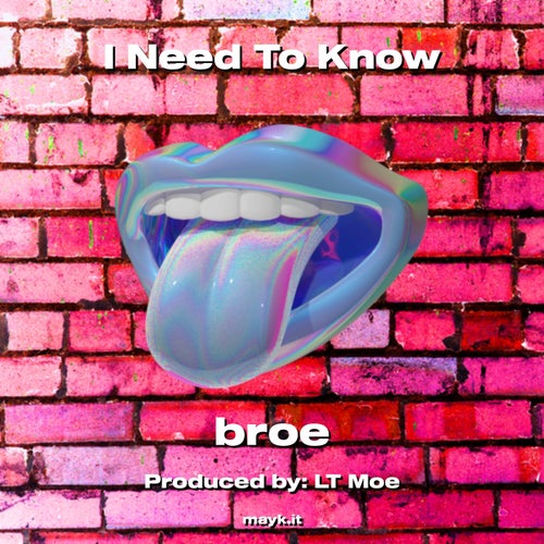 I Need To Know