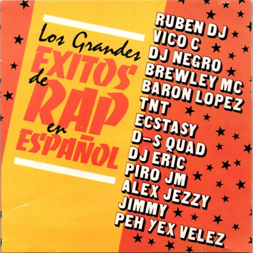 Los Grandes Exitos del Rap en Español