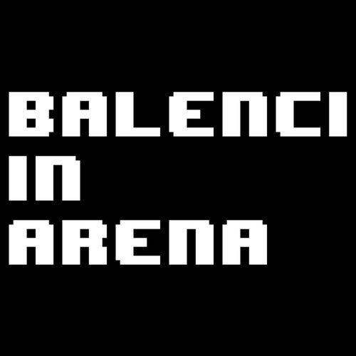 Balenci In Arena