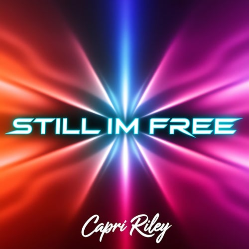 Still Im Free