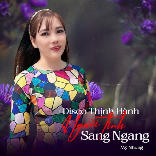 Disco Thịnh Hành - Người Tình Sang Ngang
