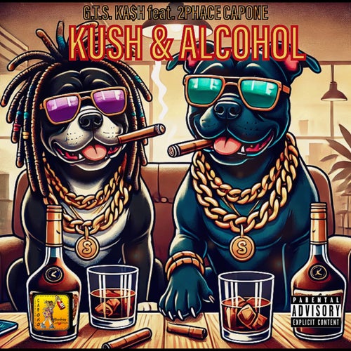 KUSH & ALCOHOL