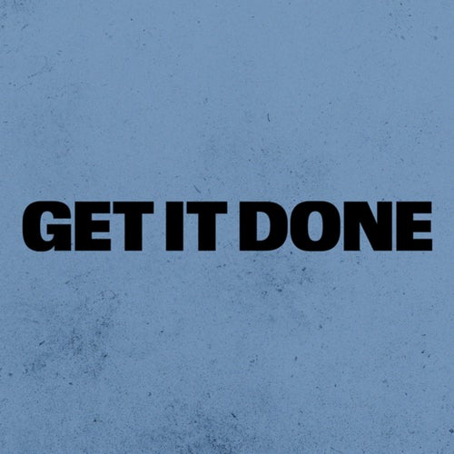 Get It Done