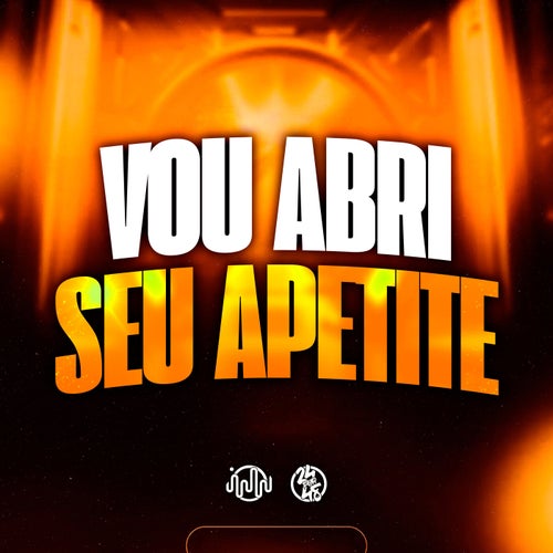 Vou Abri Seu Apetite