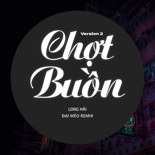 Chợt Buồn (Đại Mèo Remix Ver 2)