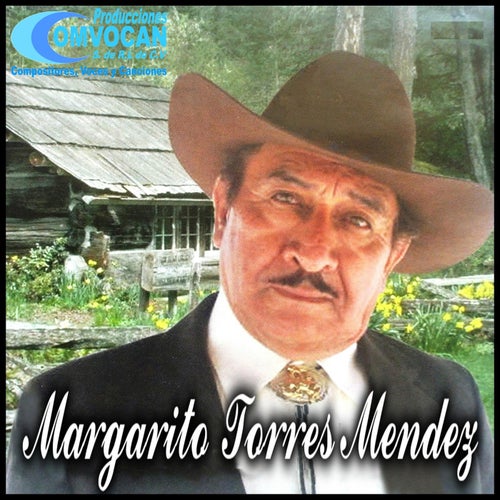 Margarito Torres Méndez