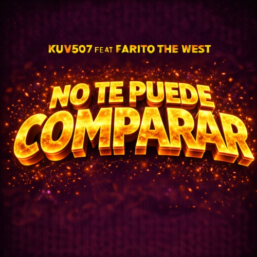 No Te Puede Comparar (feat. Farito The West)