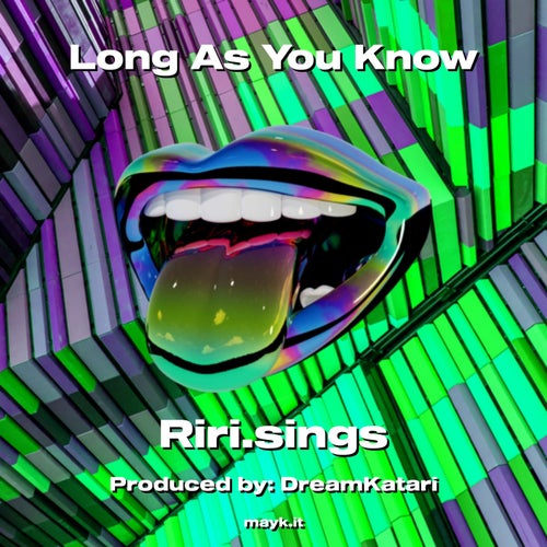 Long As You Know