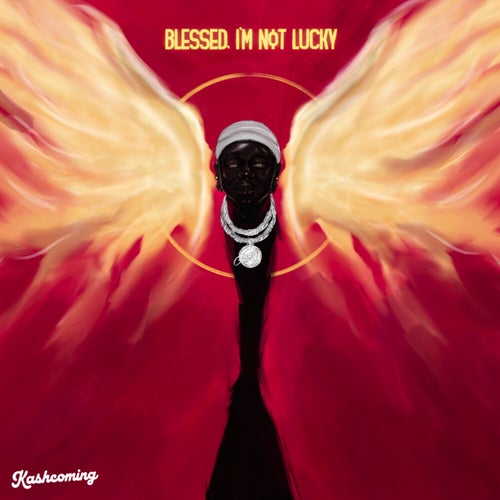 Blessed, I’m Not Lucky