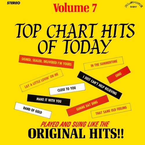 Top Chart Hits of Today, Vol. 7 (Remaster from the Original Alshire Tapes)