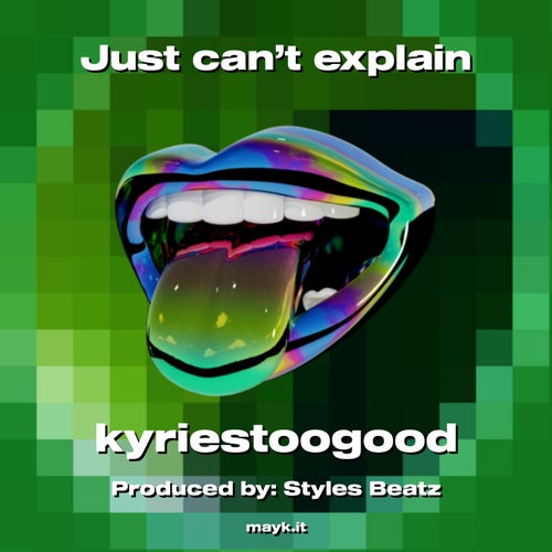 Just can't explain