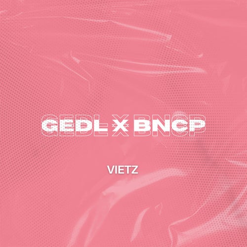 GEDL x BNCP