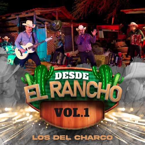 Desde el rancho Vol. 1