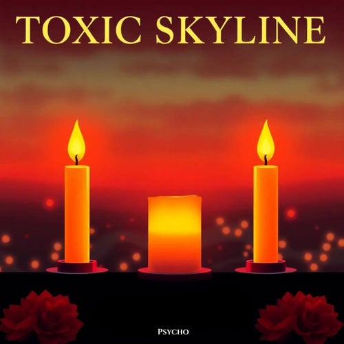 Toxic Skyline