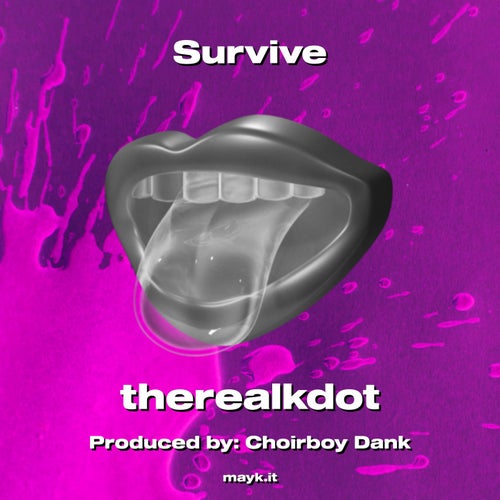 Survive