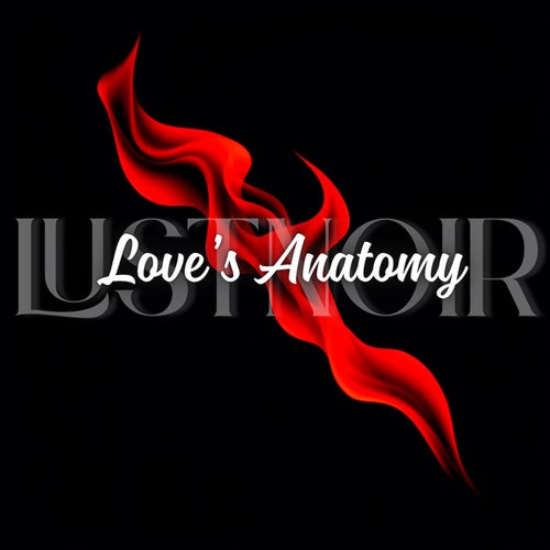 Love’s Anatomy