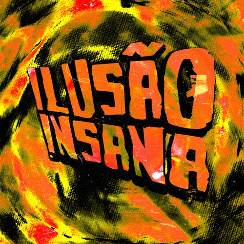 ILUSÃO INSANA