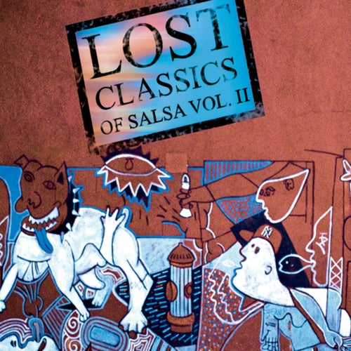 Lost Classics of Salsa Volume 2