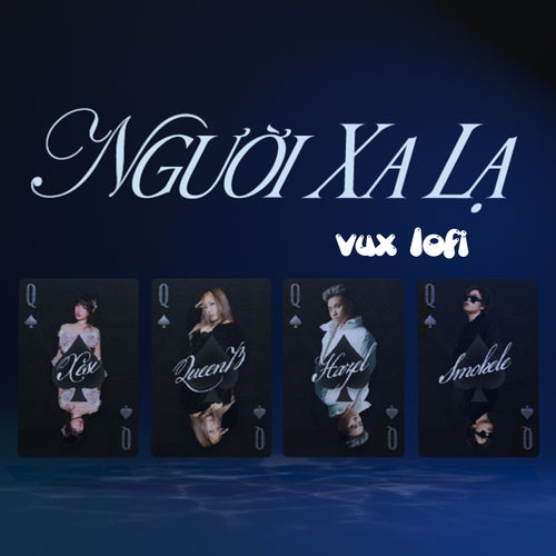 Người  Xa Lạ (Vux Lofi)