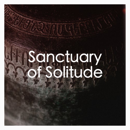 Sanctuary of Solitude