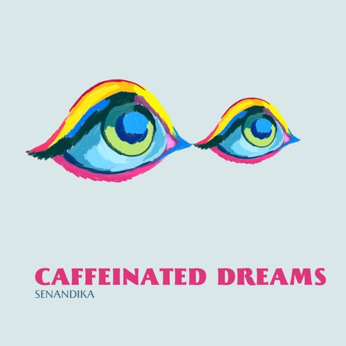 Caffeinated Dreams