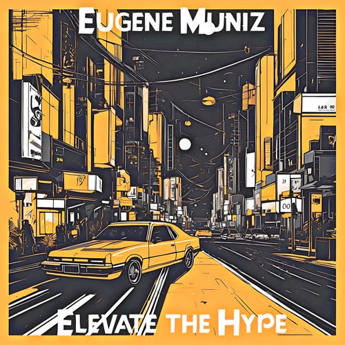 Elevate the Hype