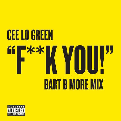 Fuck You (Bart B More Mix)