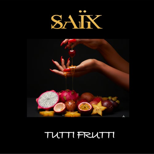 TUTTI FRUTTI