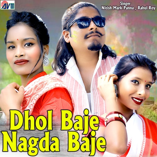 Dhol Baje Nagda Baje