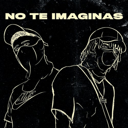 No Te Imaginas