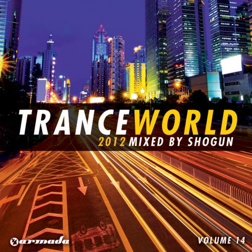 Trance World, Vol. 14 (Mixed by Shogun)