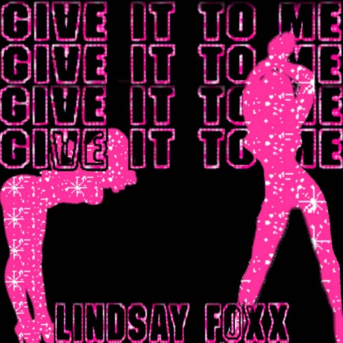 Give it to me