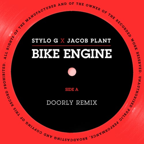 Bike Engine (Stylo G x Jacob Plant / Doorly Remix)