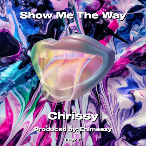 Show Me The Way