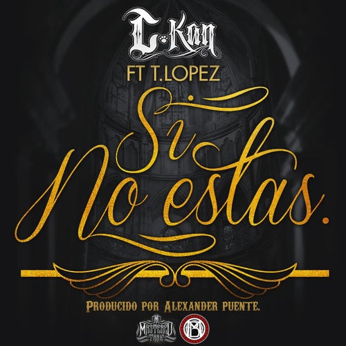 Si No Estas  (feat. T. Lopez)