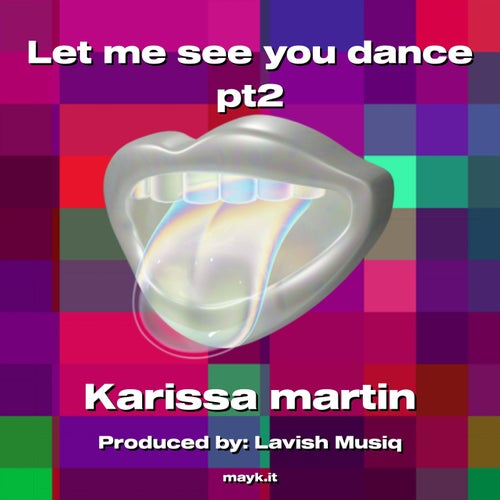 Let me see you dance pt2