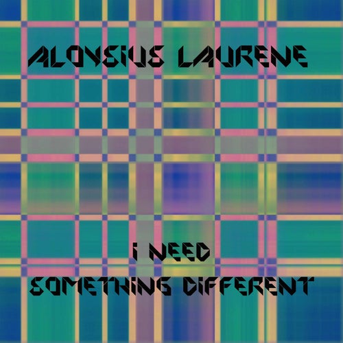 I Need Something Different