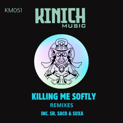 Killing Me Softly (Remixes)