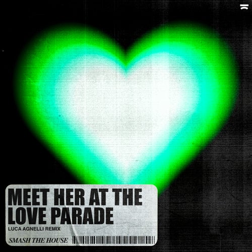 Meet Her At The Love Parade (Luca Agnelli Extended Remix)