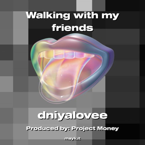 Walking with my friends