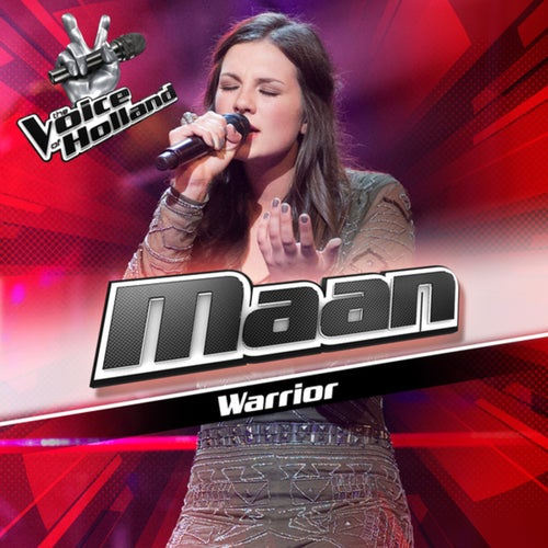 Warrior (From The Voice Of Holland 6)