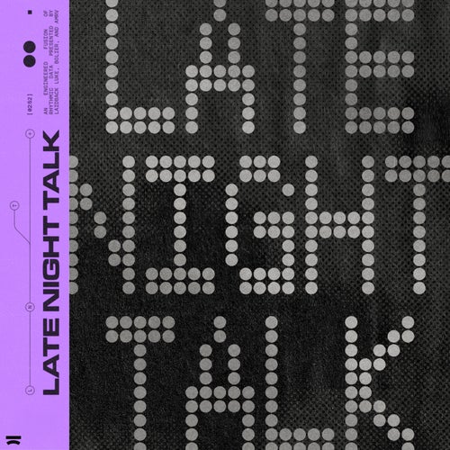 Late Night Talk (BLR Extended Edit)