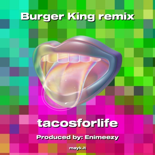 Burger King remix