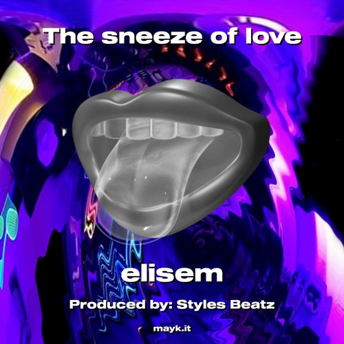 The sneeze of love