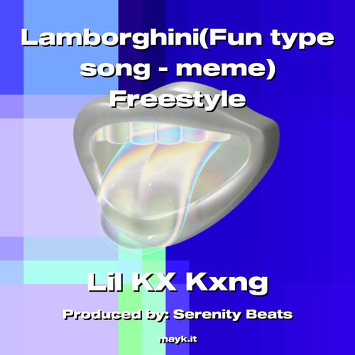 Lamborghini(Fun type song - meme) Freestyle